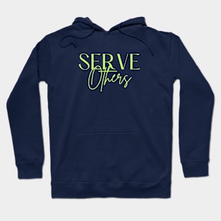 Serve Others Hoodie